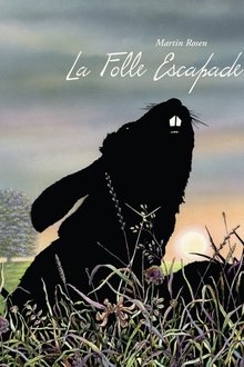 La folle escapade
