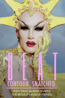 Poster do filme BEAT. Contour. Snatched. How Drag Queens Shaped the Biggest Makeup Trends