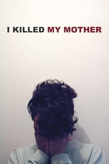 I Killed My Mother movie poster
