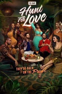 90 Day: Hunt For Love 90 Day: Hunt For Love
