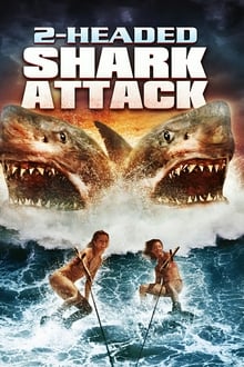 2-Headed Shark Attack movie poster