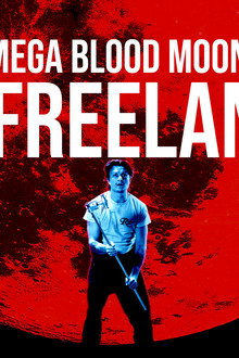 Mega Blood Moon: The Freelancer