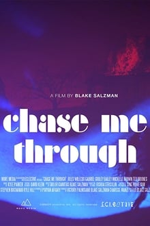 Poster do filme Chase Me Through