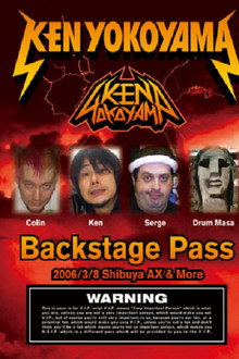 Ken Yokoyama - Backstage Pass 2006/3/8 Shibuya AX&More