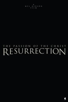 Poster do filme The Passion of the Christ: Resurrection, Part One