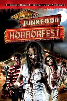 Poster do filme Scarlet Fry's Junkfood Horrorfest