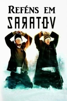 Poster do filme Reféns em Saratov