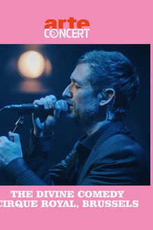 The Divine Comedy - Cirque Royal, Bruxelles