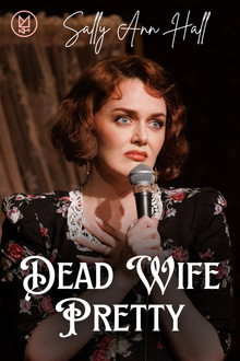 Sally Ann Hall: Dead Wife Pretty