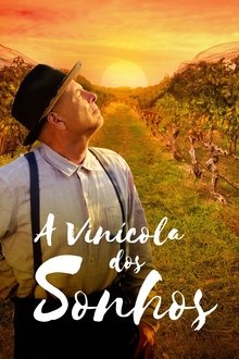 A Vinícola dos Sonhos A Vinícola dos Sonhos