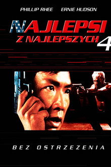 Najlepsi z Najlepszych 4: Bez Ostrzeżenia