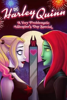 Harley Quinn: A Very Problematic Valentine's Day Special movie poster