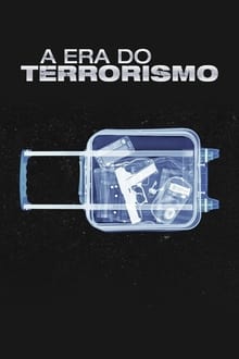 Poster da série A Era do Terrorismo