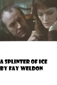 Poster do filme A Splinter of Ice
