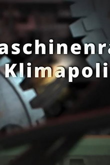Im Maschinenraum der Klimapolitik