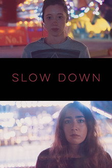 Slow Down