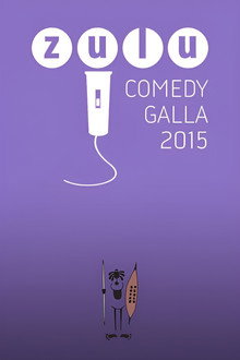 Zulu Comedy Galla 2015