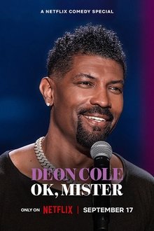 Deon Cole: Ok, Mister Deon Cole: Ok, Mister