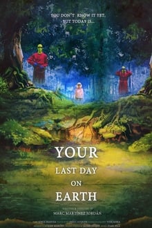 Poster do filme Your Last Day on Earth