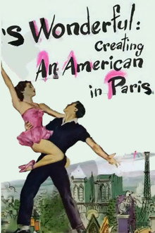 'S Wonderful: Creating An American in Paris