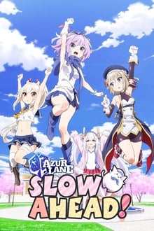 Poster da série Azur Lane: Bisoku Zenshin!