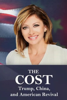 The Cost: Trump, China, and American Revival