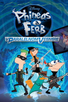 Phineas a Ferb v paralelnom vesmíre