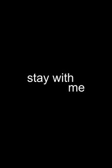 Poster do filme Stay With Me