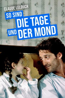 So sind die Tage und der Mond