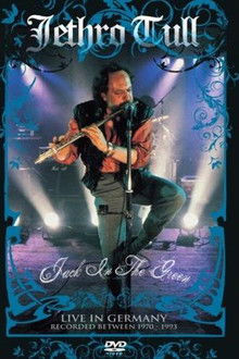 Jethro Tull: Jack in the Green - Live in Germany