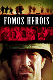Poster do filme We Were Soldiers