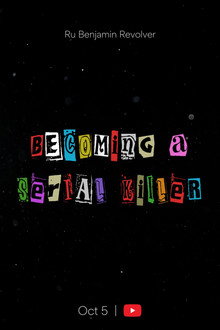 Becoming A Serial Killer
