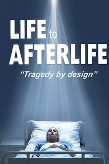 Life to AfterLife Tragedy by Design 2020