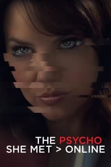 The Psycho She Met Online movie poster