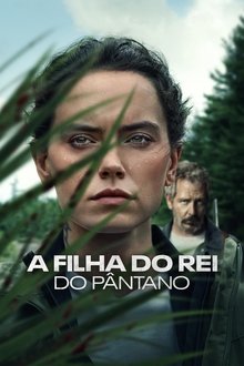 A Filha do Rei do Pântano (2023) WEB-DL 1080p Dual Áudio Torrent