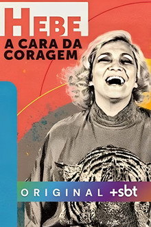 Hebe: A Cara da Coragem