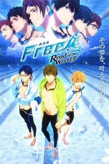 Poster do filme Free! Road to the World - The Dream