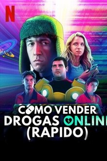 Cómo vender drogas online (a toda pastilla) | SERIE-NETFLIX