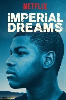 Imperial Dreams movie poster