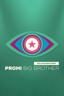 Promi Big Brother - Die Late Night Show