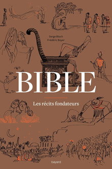 Bible - Les récits fondateurs