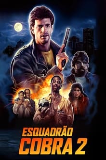 Poster do filme Esquadrão Cobra 2