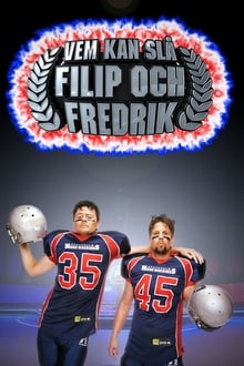 Poster da série Vem kan slå Filip och Fredrik?