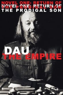 Poster do filme DAU. The Empire. Novel One: Return Of The Prodigal Son