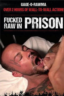 Fucked Raw in Prison