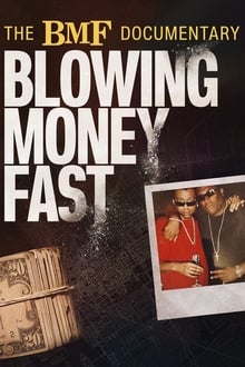 Poster da série The BMF Documentary: Blowing Money Fast