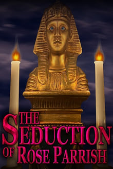 Poster do filme The Seduction of Rose Parrish