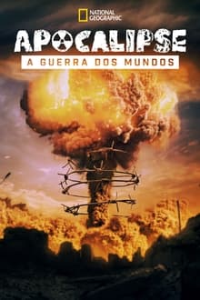 Poster da série Apocalipse: A Guerra dos Mundos