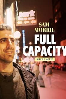 Sam Morril: Full Capacity movie poster