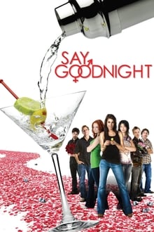 Poster do filme Say Goodnight
